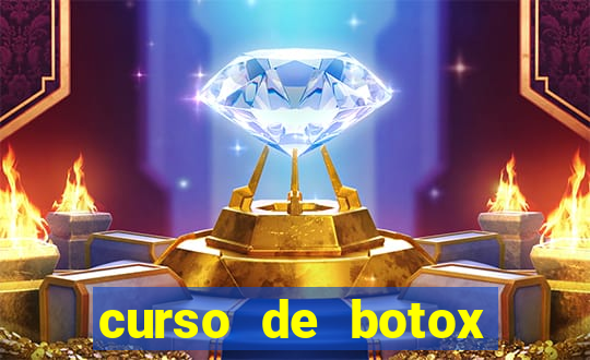 curso de botox reconhecido pelo mec